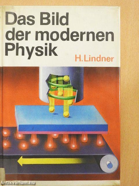 Das Bild der modernen Physik
