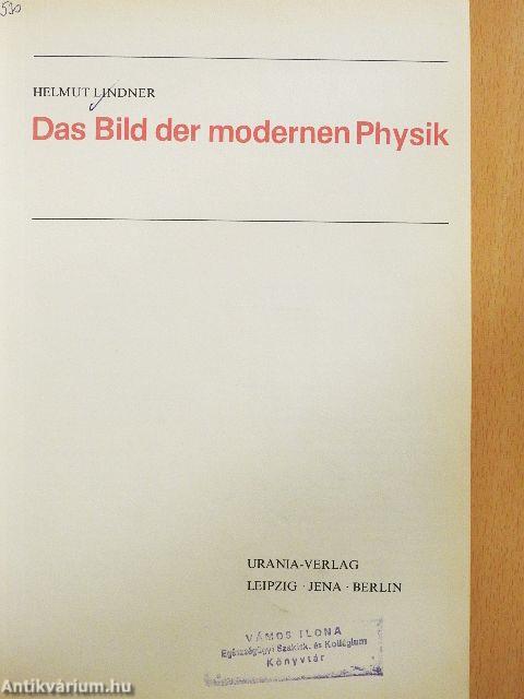 Das Bild der modernen Physik