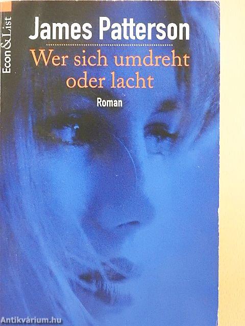 Wer sich umdreht oder lacht
