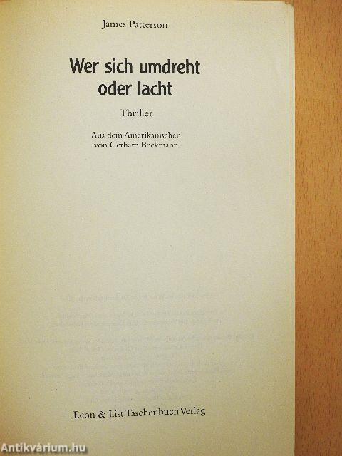 Wer sich umdreht oder lacht