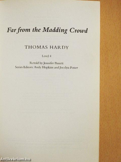 Far from the Madding Crowd