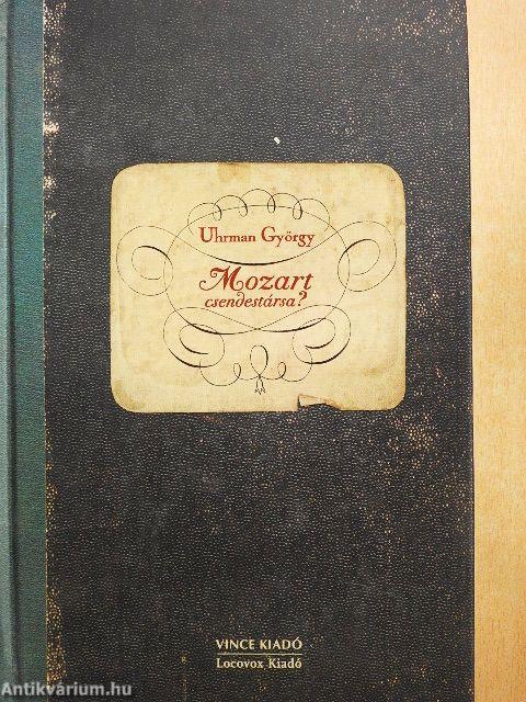 Mozart csendestársa?