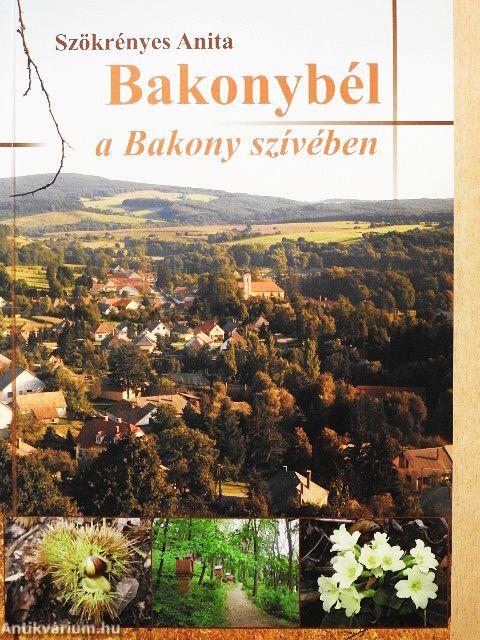 Bakonybél a Bakony szívében