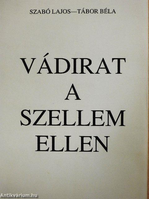Vádirat a szellem ellen