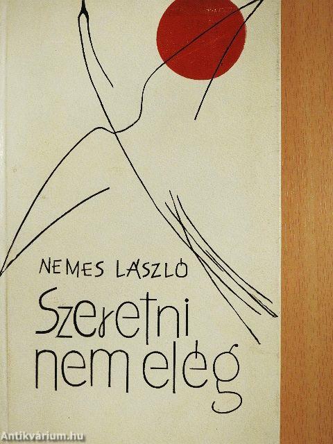 Szeretni nem elég