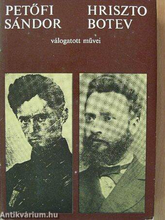 Petőfi Sándor és Hriszto Botev válogatott művei