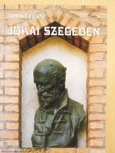 Jókai Szegeden