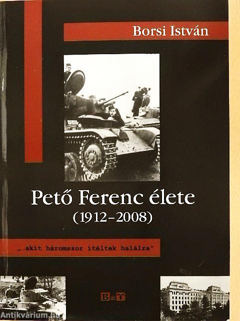 Pető Ferenc élete