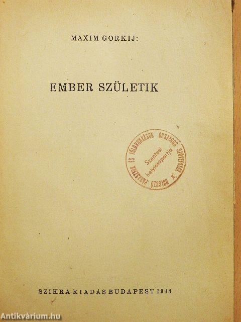 Ember születik