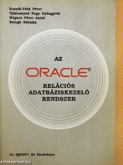 Az Oracle relációs adatbáziskezelő rendszer