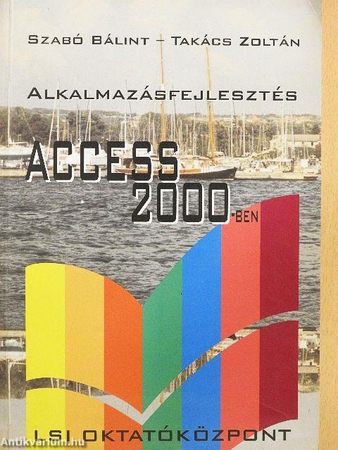 Alkalmazásfejlesztés Access 2000-ben