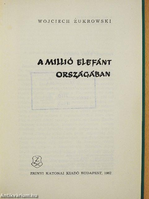 A millió elefánt országában