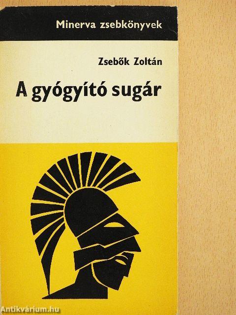 A gyógyító sugár