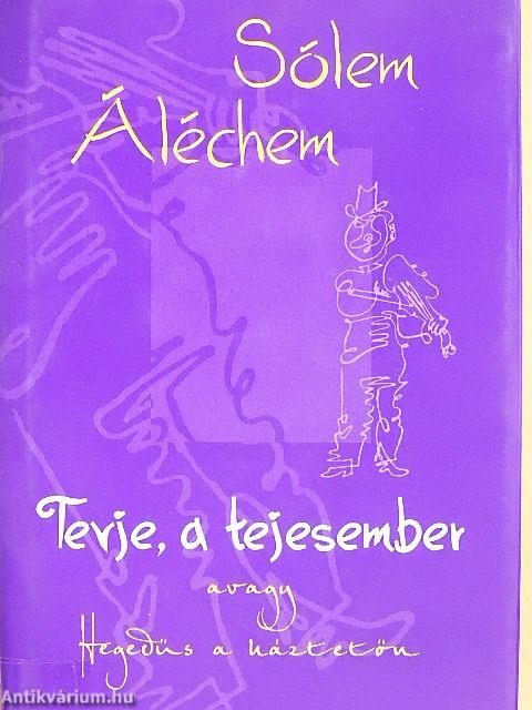 Tevje, a tejesember