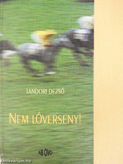 Nem lóverseny!