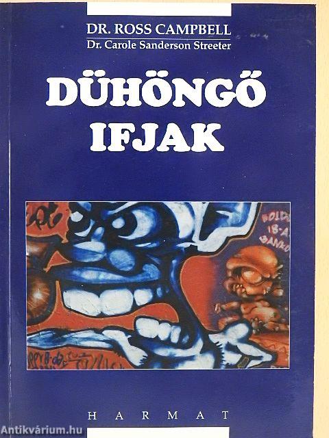 Dühöngő ifjak