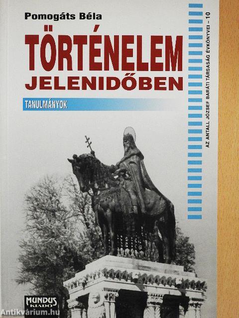 Történelem jelenidőben