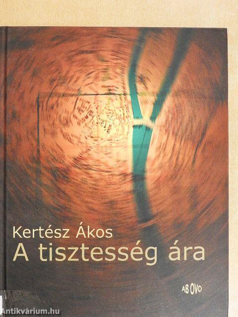 A tisztesség ára