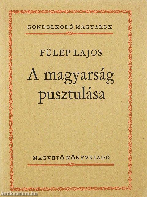 A magyarság pusztulása
