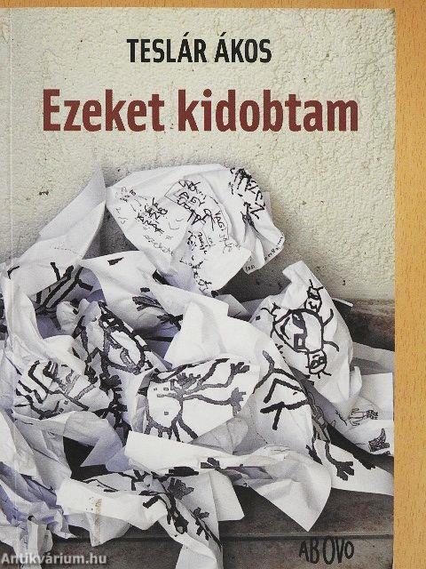 Ezeket kidobtam
