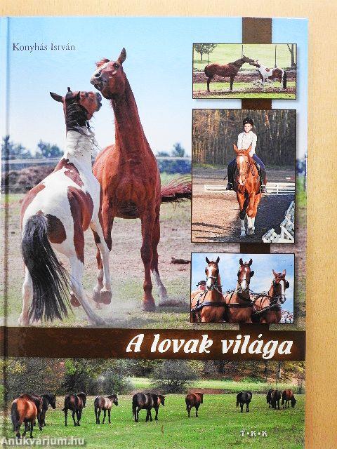 A lovak világa