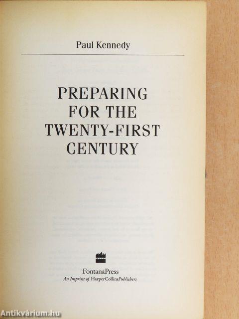 Preparing for the Twenty-First Century