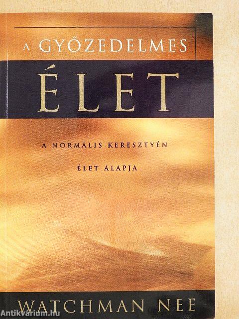 A győzedelmes élet