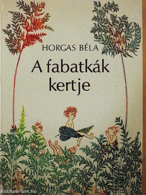 A fabatkák kertje
