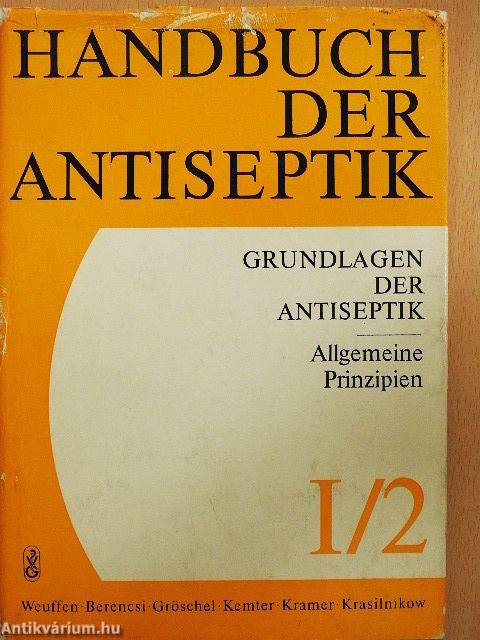 Handbuch der Antiseptik I/2