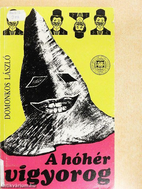 A hóhér vigyorog