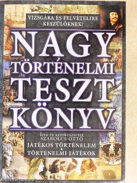 Nagy történelmi tesztkönyv