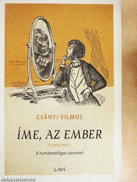 Íme, az ember