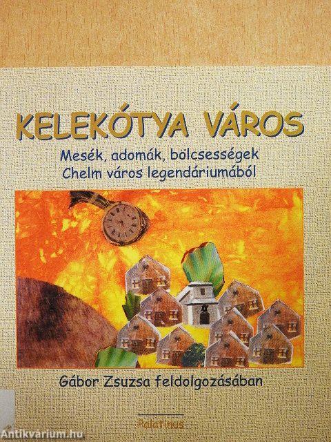 Kelekótya város