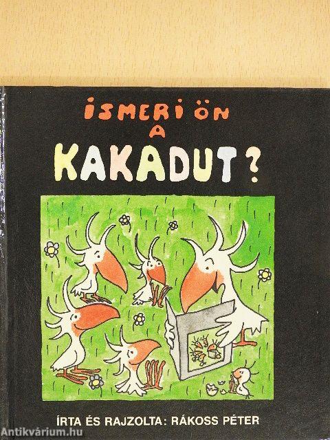 Ismeri Ön a kakadut?