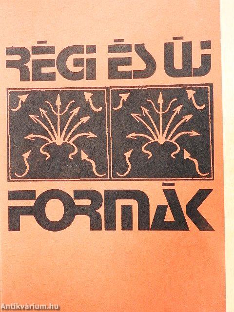Régi és új formák