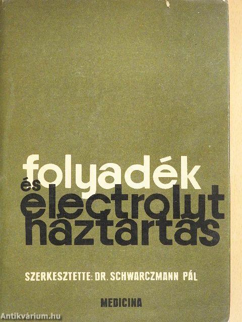 Folyadék és electrolyt-háztartás