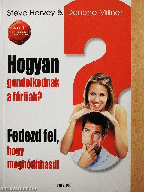 Hogyan gondolkodnak a férfiak?