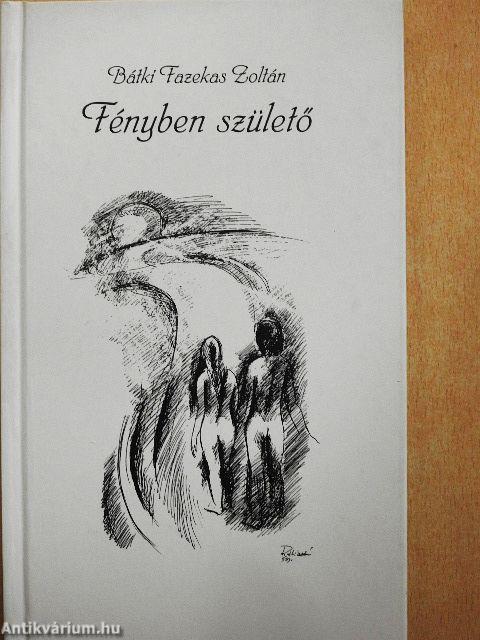 Fényben születő