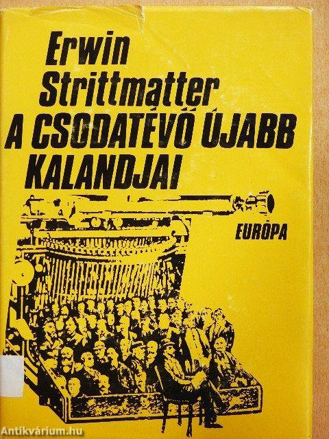 A csodatévő újabb kalandjai