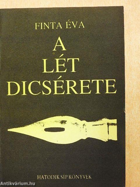 A lét dicsérete