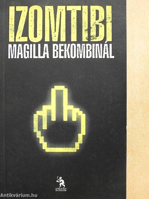 Magilla bekombinál