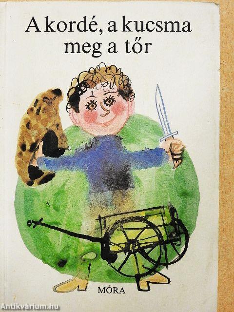 A kordé, a kucsma meg a tőr