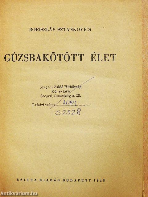 Gúzsbakötött élet