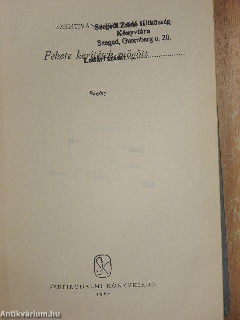 Fekete kerítések mögött