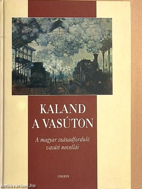Kaland a vasúton