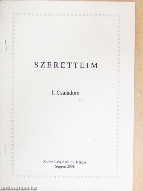 Szeretteim I.