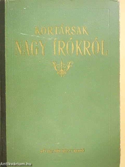 Kortársak nagy írókról