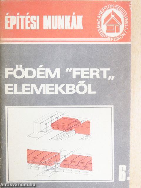 Födém "Fert" elemekből