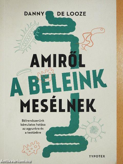 Amiről a beleink mesélnek