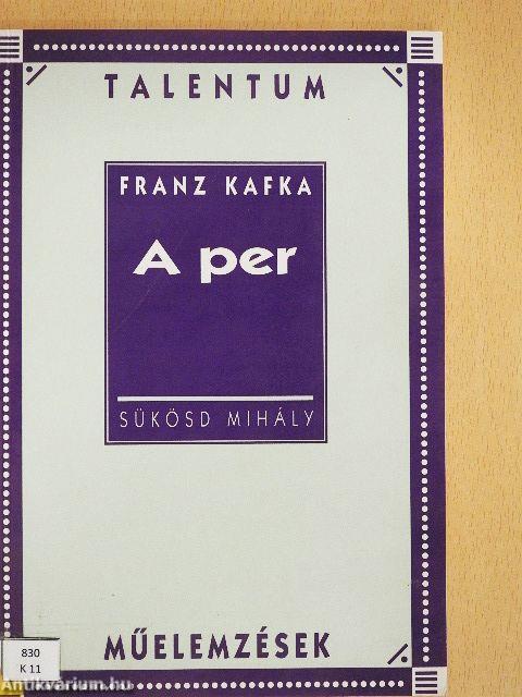Franz Kafka: A per